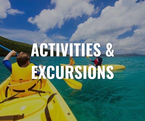 ACTIVITIES & EXCURSIONS