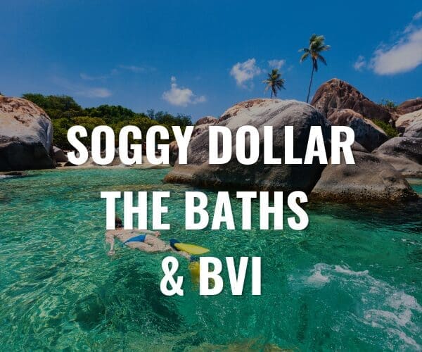 SOGGY DOLLAR BATHS & BVI